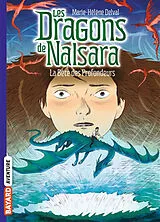 Broschiert Les dragons de Nalsara. Vol. 5. La bête des profondeurs von Marie-Hélène Delval