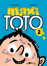 Broché Maxi Toto. Vol. 2 de Franck; Bloch, Serge Girard