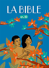 Broché La Bible en BD de Gwénaëlle; Jeancourt-Galignani, Bénédicte Boulet