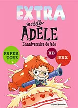Broschiert Extra mortelle Adèle. Vol. 2. L'anniversaire de Jade von Diane Mr Tan; Le Feyer