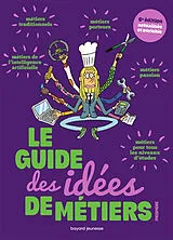 Broschiert Le guide des idées de métiers von 