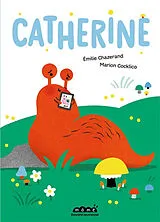 Broschiert Catherine von Emilie; Cocklico, Marion Chazerand