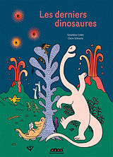 Broché Les derniers dinosaures de 