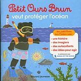 Broché Petit Ours Brun veut protéger l'océan de 