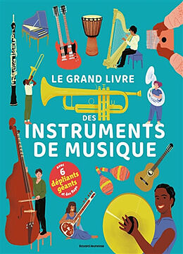 Broché Le grand livre des instruments de musique de Nicolas Lafitte