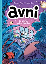 Broschiert Avni. Vol. 2. La grande petite aventure von Romain; Caut, Vincent Pujol