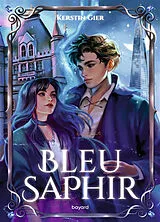 Broschiert La trilogie des gemmes. Bleu saphir von Kerstin Gier