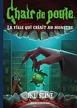 Broschiert La fille qui criait au monstre von R.L. Stine