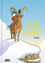 Broschiert Tout là-haut von Kiko+kiko