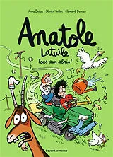 Broschiert Anatole Latuile. Vol. 19. Tous aux abris ! von Anne; Muller, Olivier; Devaux, Clément Didier