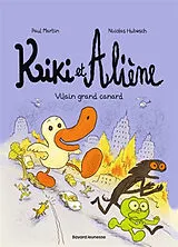 Broschiert Kiki et Aliène. Vol. 10. Vilain grand canard von 