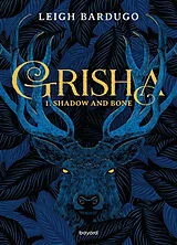 Broschiert Grisha. Vol. 1. Shadow and bone von Leigh Bardugo