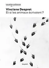 Broschiert Et si les animaux écrivaient ? von Vinciane Despret