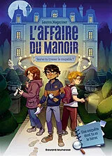 Broschiert Les nouveaux détectives. Vol. 1. L'affaire du manoir : sauras-tu trouver le coupable ? von Lauren Magaziner
