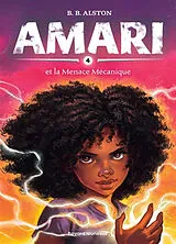 Broschiert Amari. Vol. 4. Amari et la menace mécanique von 