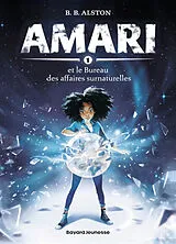 Broschiert Amari. Vol. 1. Amari et le Bureau des affaires surnaturelles von B.B. Alston