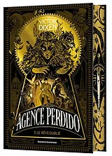 Broschiert Agence Perdido. Vol. 3. Le rêve oublié von Victor Dixen