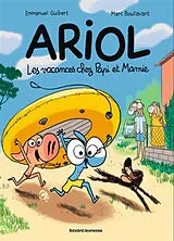 Broschiert Ariol. Les vacances chez Papi et Mamie von Emmanuel; Boutavant, Marc Guibert