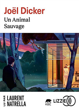  Un animal sauvage von Joël Dicker