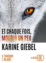  Et chaque fois, mourir un peu. Vol. 1. Blast von Karine Giebel