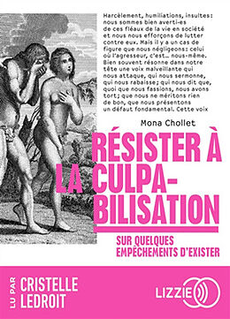 Livre Audio CD Résister à la culpabilisation : sur quelques empêchements d'exister de Mona Chollet