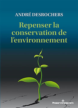 Broché Repenser la conservation de l'environnement de Desrochers-a