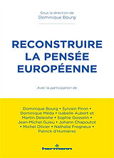 Broché Reconstruire la pensée européenne de 