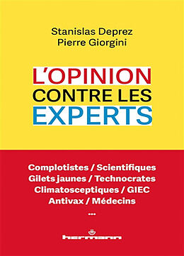 Broché L'opinion contre les experts de Stanislas; Giorgini, Pierre Deprez