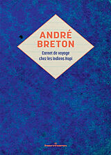 Broché Carnet de voyage chez les Indiens hopi de André Breton