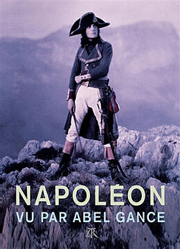 Broché Napoléon vu par Abel Gance de 