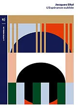 Broschiert L'espérance oubliée von Jacques Ellul