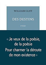 Broché Des destins : poème de William Cliff