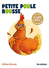 Broschiert Petite poule rousse von Céline; Machado, Julie Alvarez