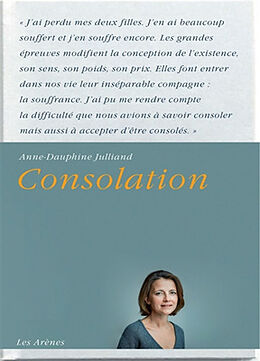 Broschiert Consolation von Anne-Dauphine Julliand