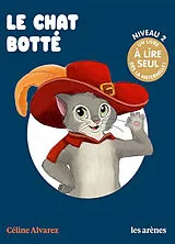 Broschiert Le chat botté von Céline Alvarez