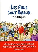 Fester Einband Les gens sont beaux von Baptiste Beaulieu
