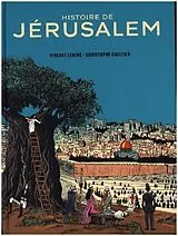  Histoire de Jérusalem von Vincent Lemire