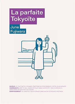 Broché La parfaite Tokyoïte de Fujiwara June