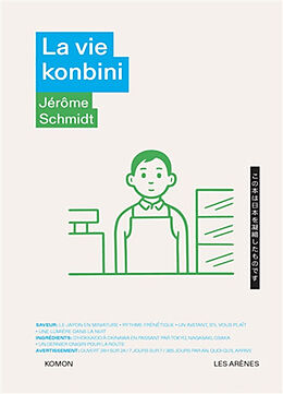 Broché La vie konbini de Jérôme Schmidt