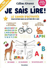 Broché Je sais lire ! : le cahier d'activités pour entrer dans la lecture dès 3 ans de Céline Alvarez