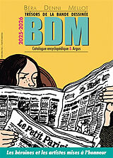 Broché Trésors de la bande dessinée : BDM, catalogue encyclopédique & argus, 2025-2026 : les héroïnes et les artistes mises ... de 