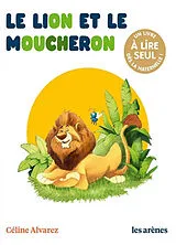 Broschiert Le lion et le moucheron von Céline Alvarez