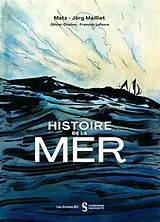 Broschiert Histoire de la mer von Jörg Matz; Mailliet