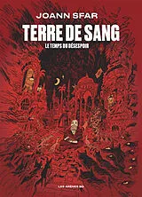 Broschiert Terre de sang : le temps du désespoir von Joann Sfar