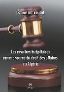 Couverture cartonnée Les cavaliers budgétaires comme source du droit des affaires en Algérie de Salem Ait Youcef