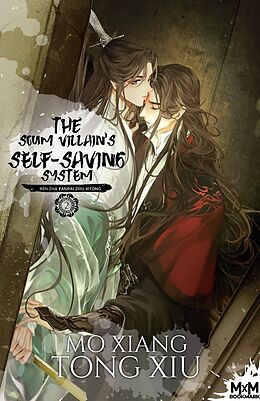 Broché The Scum Villain's Self-Saving System de Mo Xiang Tong-Xiu