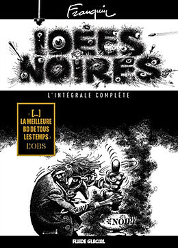 Broché Idées noires : l'intégrale complète de André Franquin