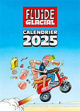 Broché Fluide glacial : calendrier 2025 de 