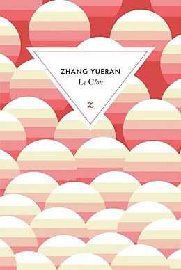 Broché Le clou de ZHANG YUERAN