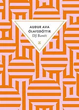Broschiert DJ Bambi von Audur Ava Olafsdottir